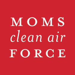 Moms
                                                          Clean Air
                                                          Force
